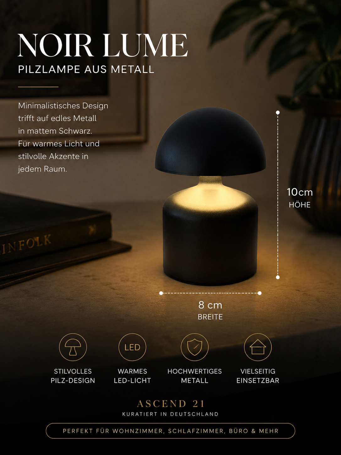 ASCEND 21 Noir Lume – Mobile Pilzlampe aus Metall, Mattschwarz, Modernes Design, Warmes LED-Licht, Dekorative Tischlampe für Wohnzimmer, Schlafzimmer, Büro & Café