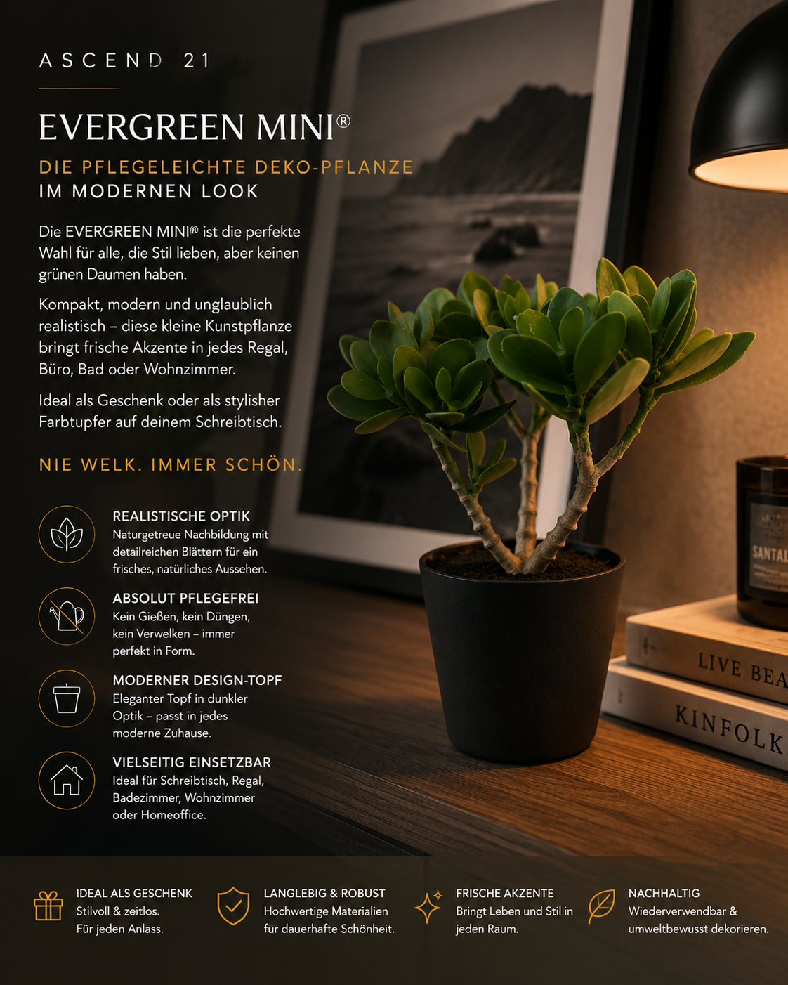 ASCEND 21 EVERGREEN MINI® Kunstpflanze – Realistische Deko-Pflanze im modernen Topf – Pflegefreie Zimmerpflanze für Schreibtisch, Regal, Badezimmer & Wohnzimmer