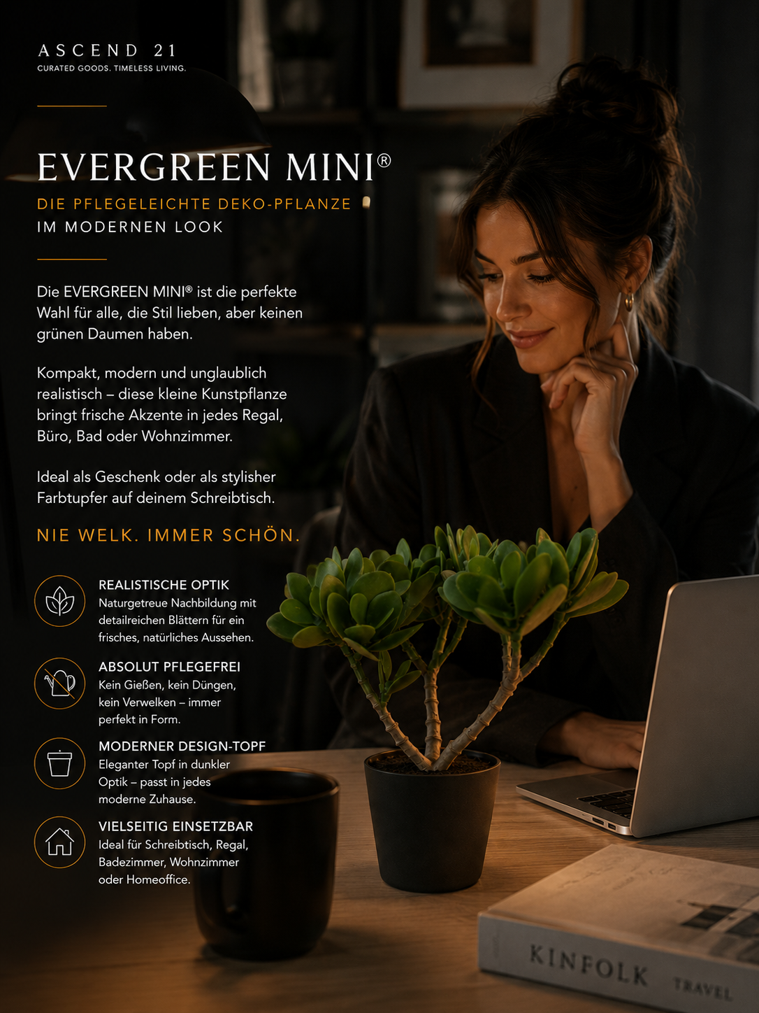 ASCEND 21 EVERGREEN MINI® Kunstpflanze – Realistische Deko-Pflanze im modernen Topf – Pflegefreie Zimmerpflanze für Schreibtisch, Regal, Badezimmer & Wohnzimmer