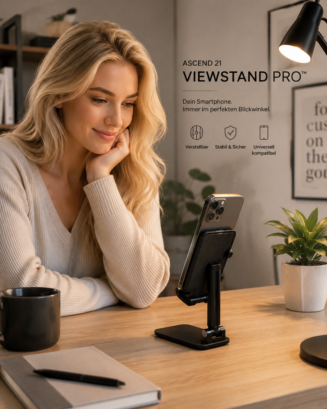 ASCEND 21 VIEWSTAND PRO™ Handyhalterung für Tisch – Verstellbarer Smartphone-Ständer mit Höhen- und Winkelanpassung – Handyhalter für Schreibtisch, Videoanrufe, Streaming & Homeoffice