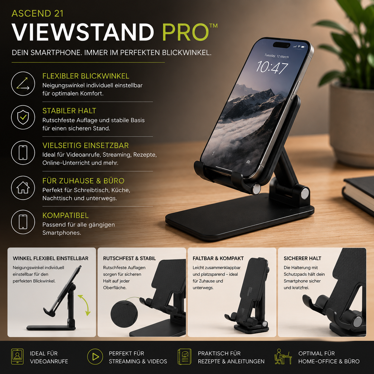 ASCEND 21 VIEWSTAND PRO™ Handyhalterung für Tisch – Verstellbarer Smartphone-Ständer mit Höhen- und Winkelanpassung – Handyhalter für Schreibtisch, Videoanrufe, Streaming & Homeoffice