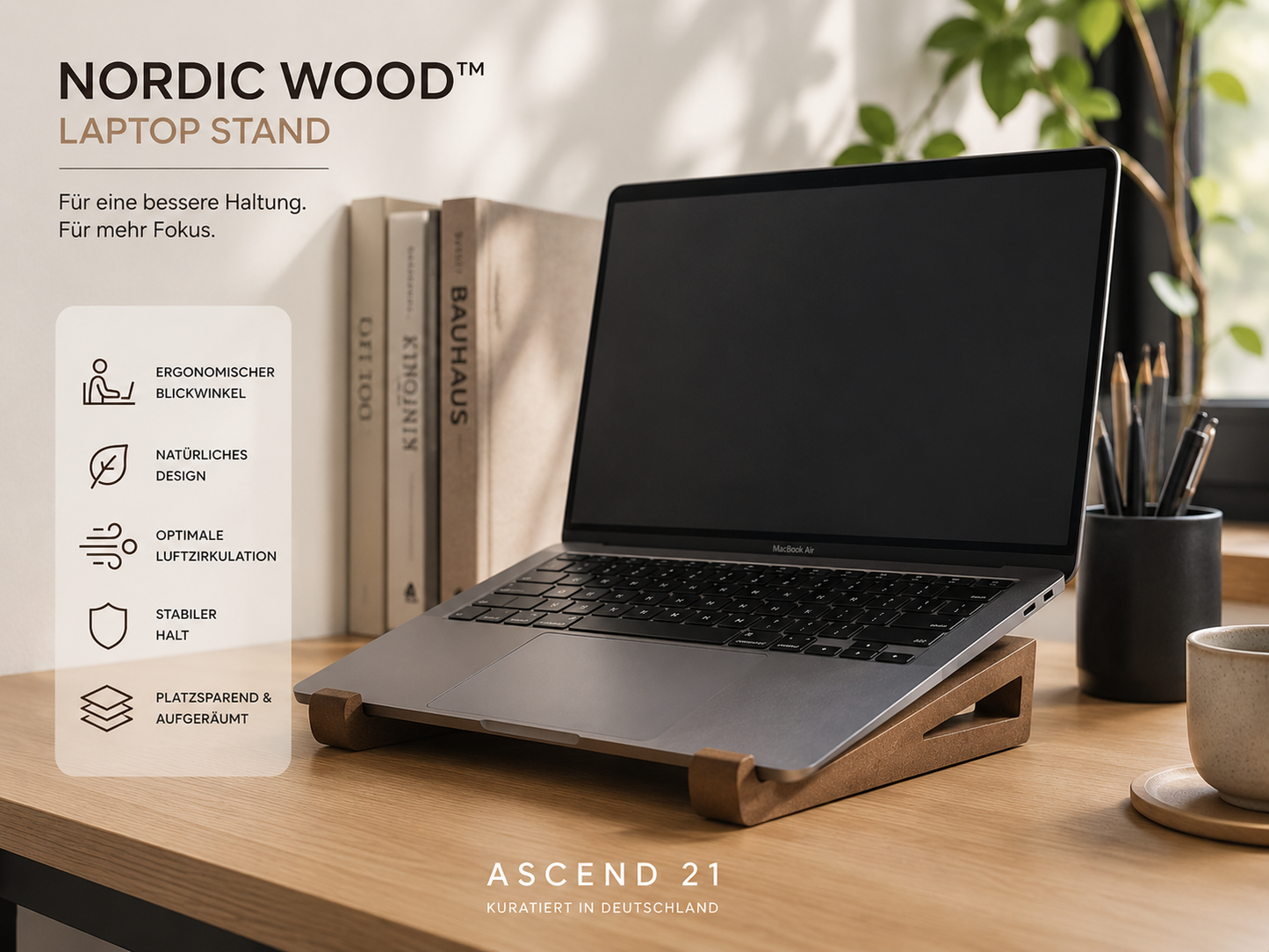 ASCEND 21 Nordic Wood™ Laptopständer aus Holz – Eleganter Notebook Halter für Schreibtisch & Home Office | Ergonomischer Laptop Stand mit natürlicher Holzoptik | Minimalistisches Design für Büro, Studium & Arbeitsplatz